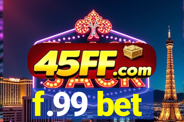 f.99 bet